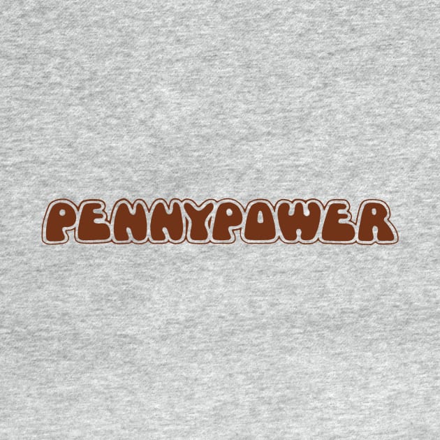 PENNYPOWER! by TopCityMotherland